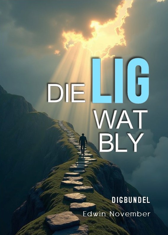 DIE LIG WAT BLY - Edwin November